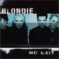 Blondie - No Exit