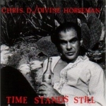Chris D. And The Divine Horsemen CD